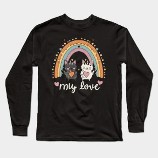 My Rainbow Cat is My Valentine Long Sleeve T-Shirt